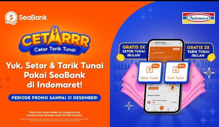 SeaBank Luncurkan Layanan CETARRR, Nasabah Bisa Tarik dan Setor Tunai di Indomaret