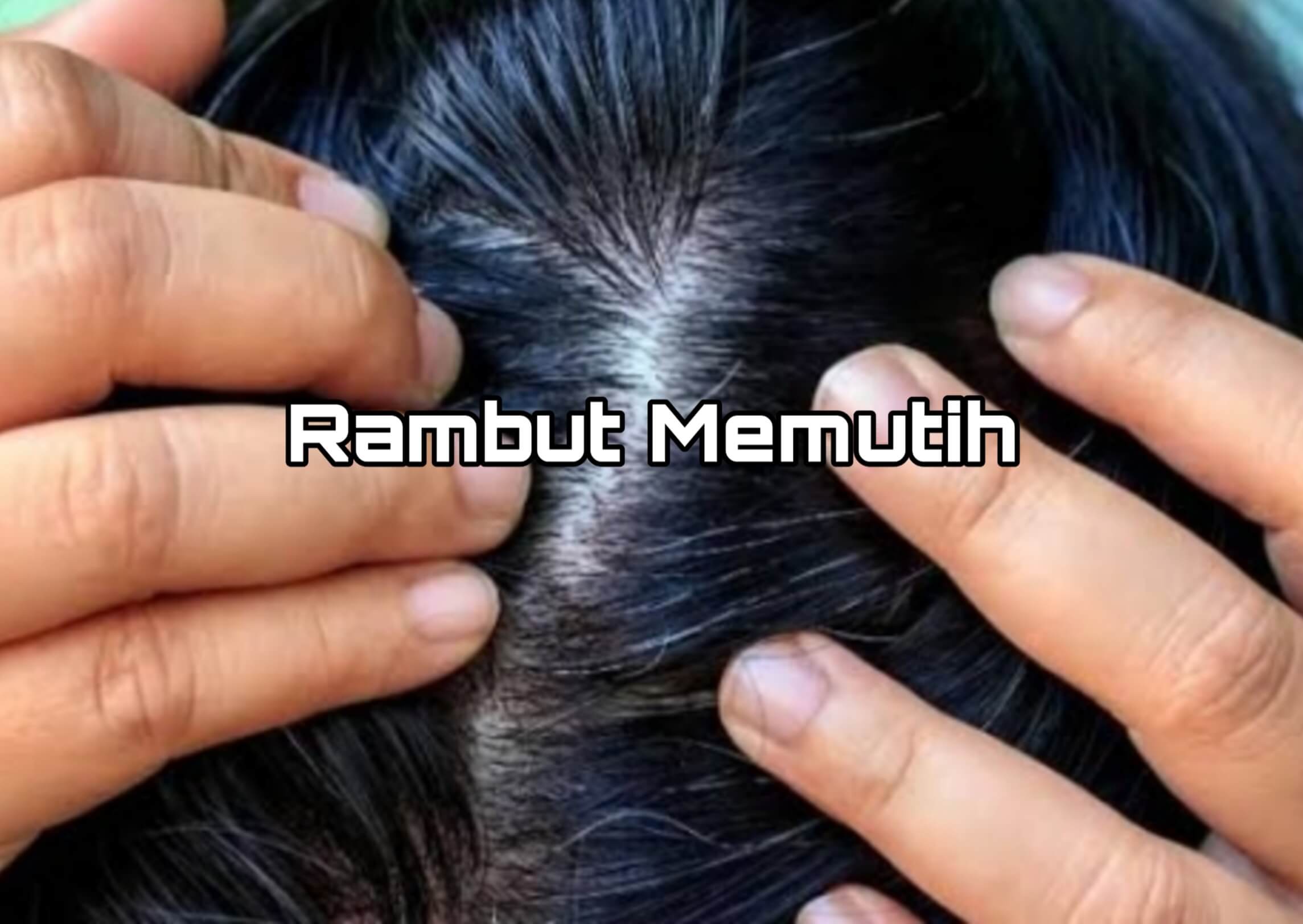 Ingin Musnahkan Rambut Memutih Secara Permanen? Pakai Saja Minyak Kayu Putih Cap Lang, Ini Caranya