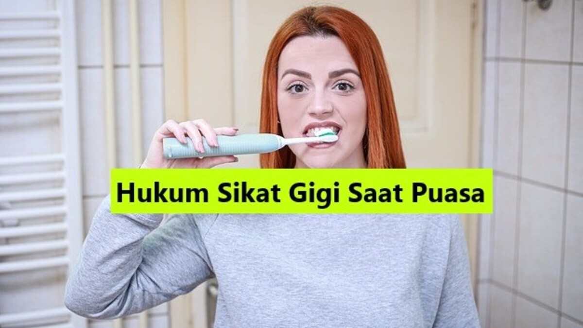 Sebagian Orang Ada yang Belum Tahu, Apakah Sikat Gigi Dapat Membatalkan Puasa? Begini Penjelasannya