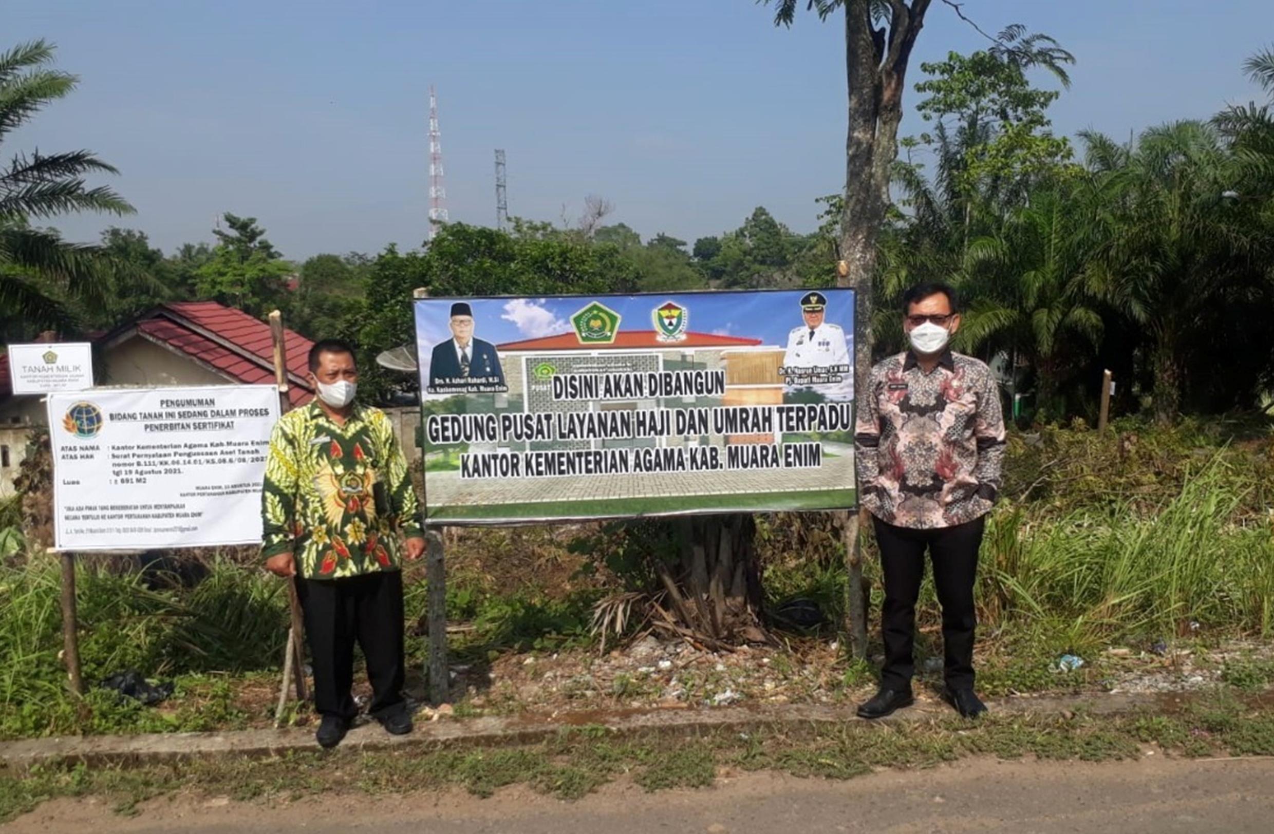 Muara Enim Segera Miliki Gedung Pusat Layanan Haji dan Umrah Terpadu