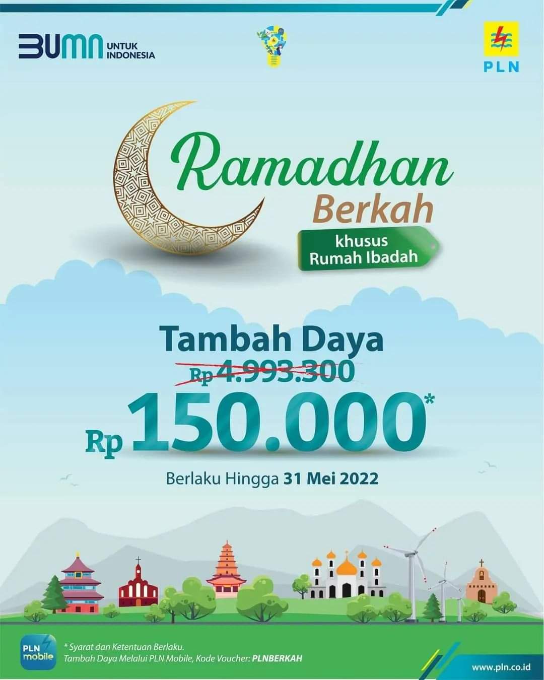 Nikmati Promo Ramadhan Berkah PLN, Tambah Daya untuk Rumah Ibadah Hanya Rp150 Ribu