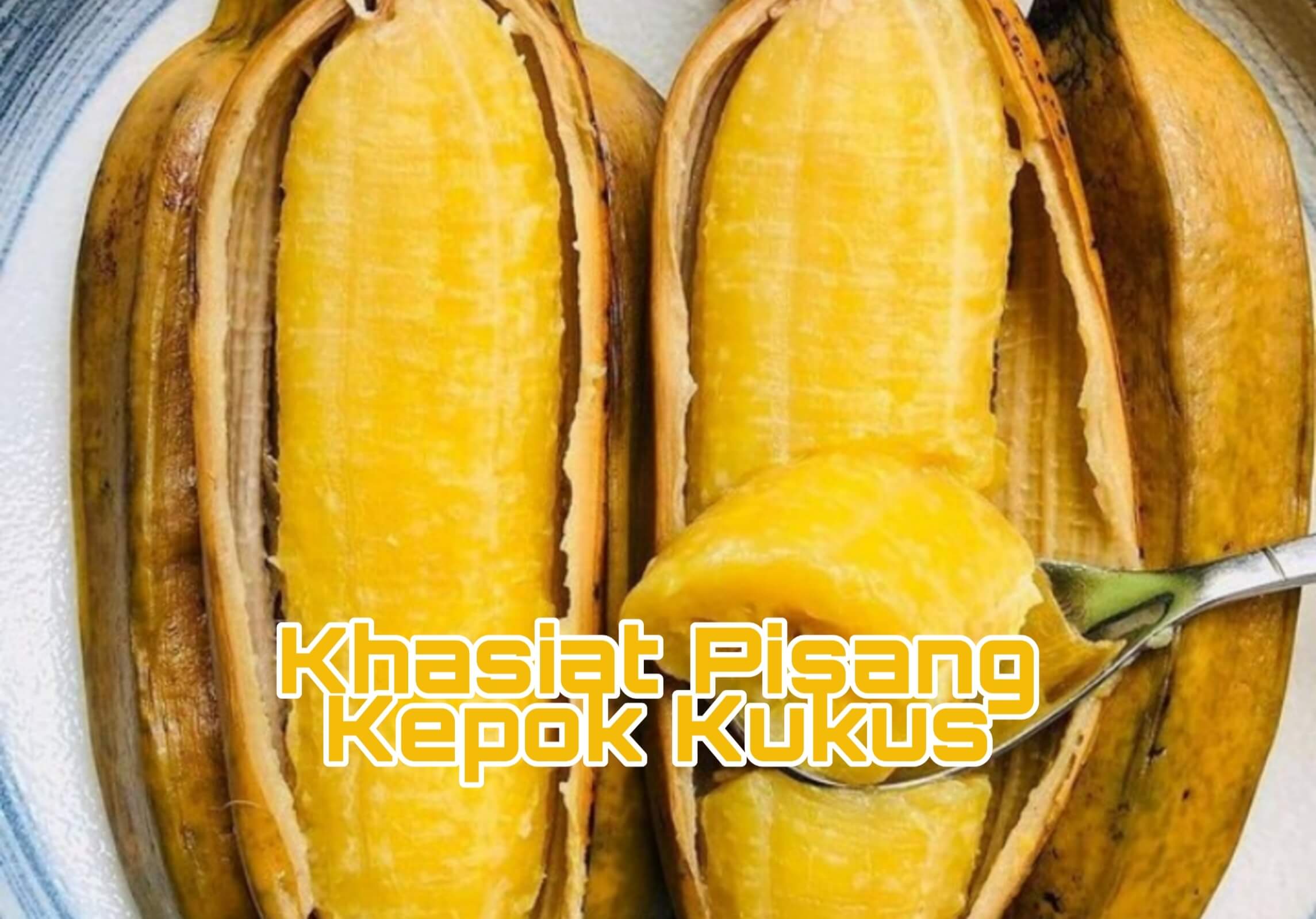 Makan Aja Pisang Kepok Kukus, Ini Khasiat Luar Biasa yang Bisa Didapat untuk Kesehatan