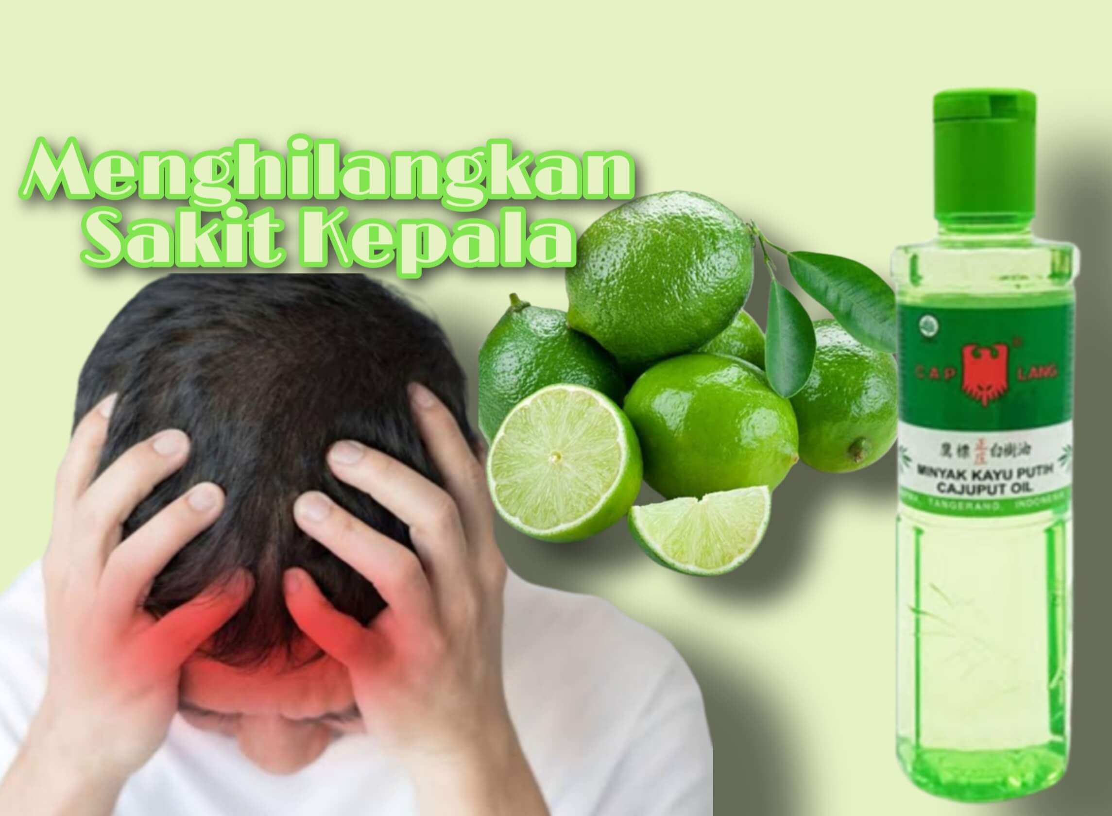 Gak Perlu Minum Obat, Jeruk Nipis dan Minyak Kayu Putih Bisa Hilangkan Sakit Kepala, Seperti Ini Caranya