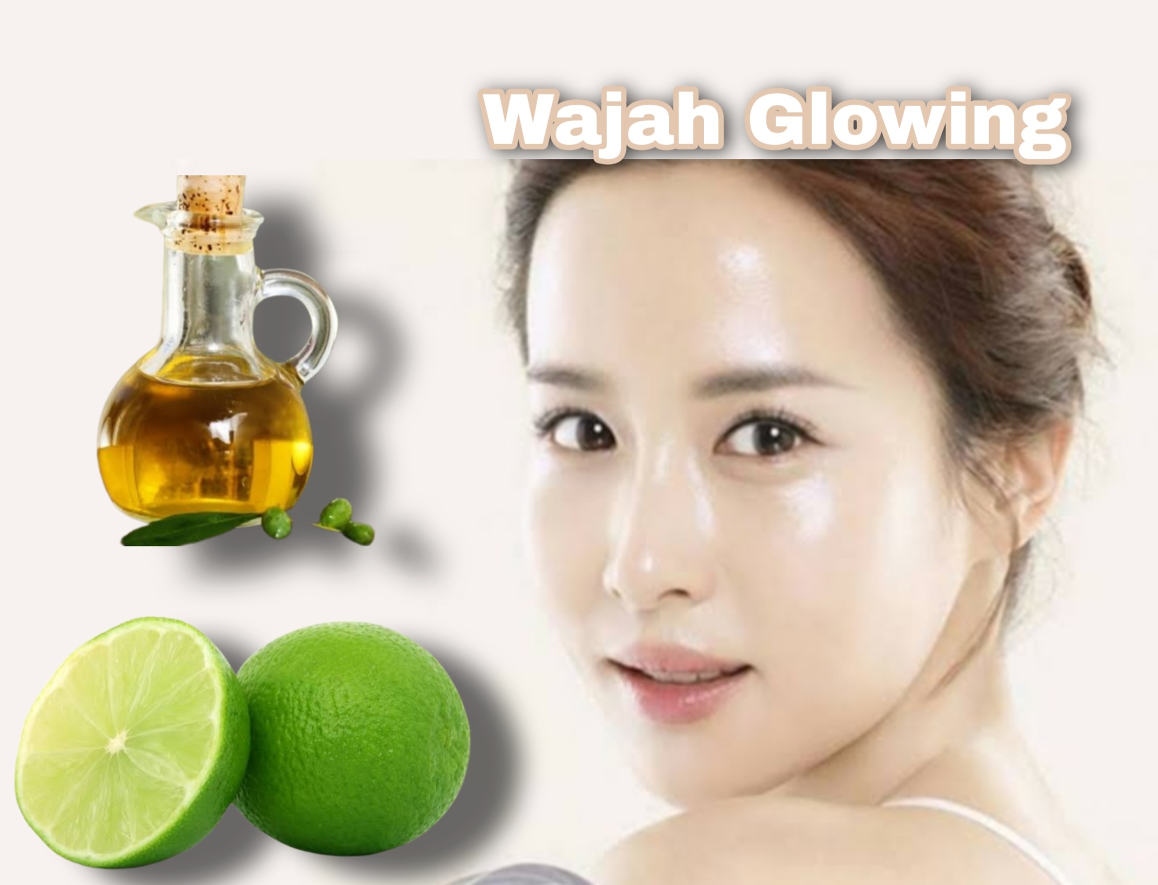 Yuk Buat Wajah Glowing dan Awet Muda Pakai Jeruk Nipis dan Minyak Zaitun, Begini Caranya