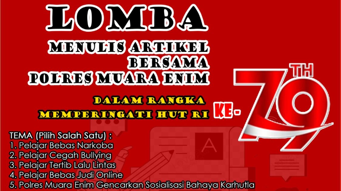 Jangan Lewatkan! Yuk Ikuti Lomba Menulis enimekspres.co.id Bersama Polres Muara Enim, Hadiahnya Jutaan Rupiah