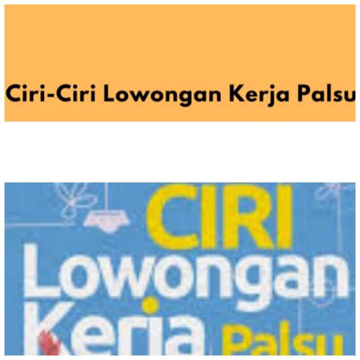 Kenali 5 Ciri Lowongan Kerja Palsu, Jangan Gampang Tergiur dengan Iming-iming Orang Tak Dikenal