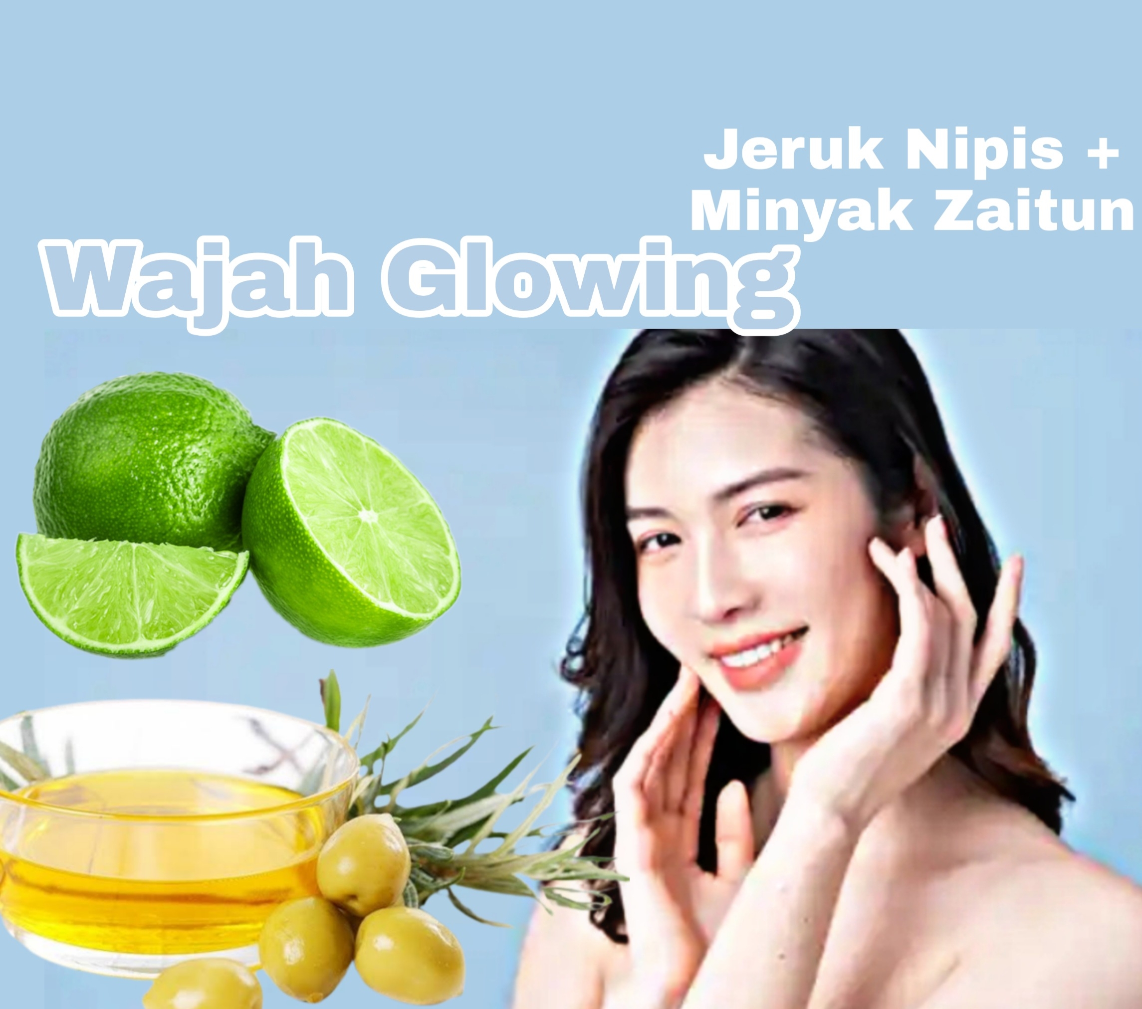 Menolak Tua! Ini Rahasia Wajah Glowing dan Awet Muda Tanpa Skincare, Pakai Jeruk Nipis dan Minyak Zaitun Aja