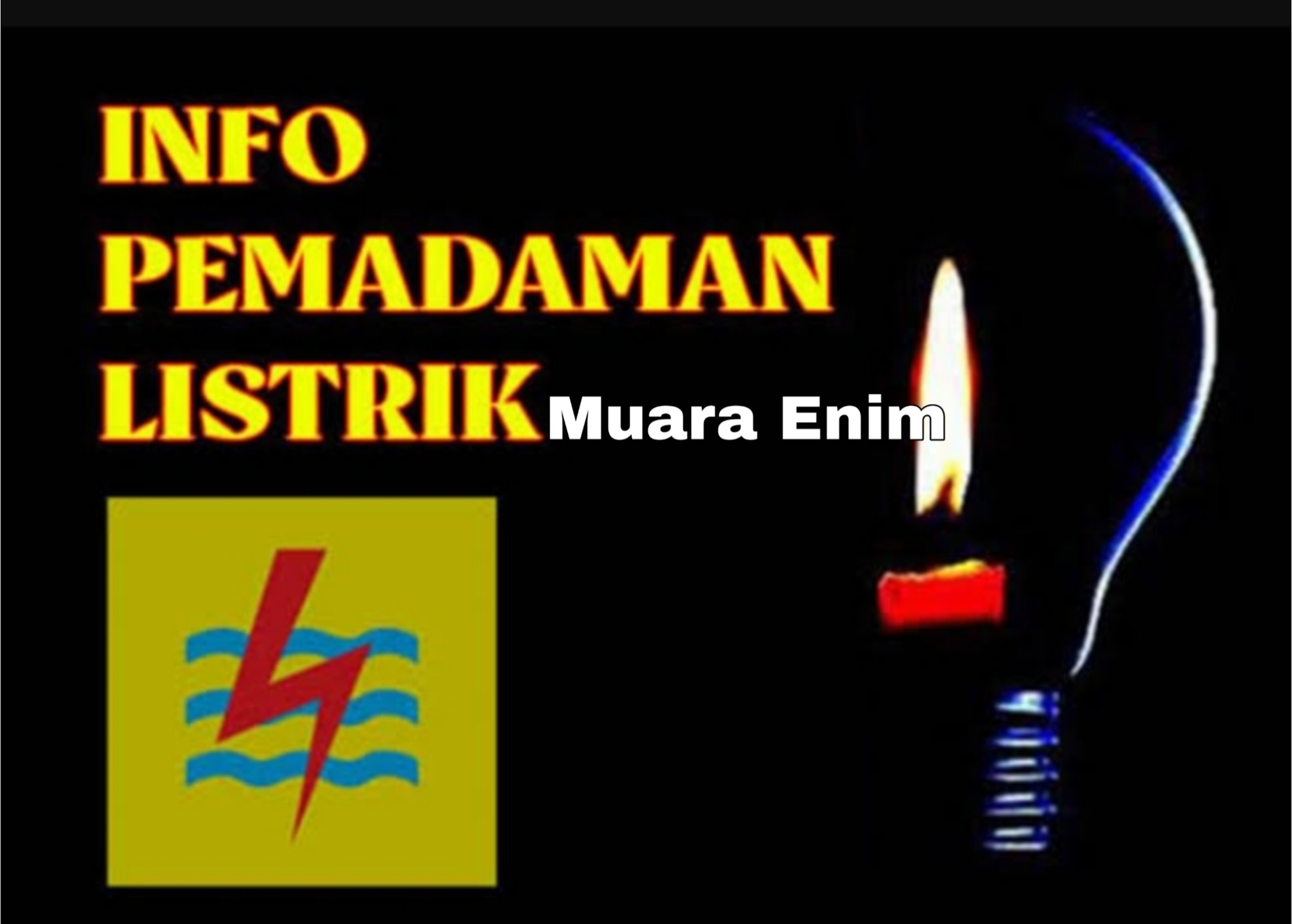 Siap-siap, PLN Lakukan Pemadaman Listrik Hari Ini, Berikut Daerah Terdampak di Muara Enim