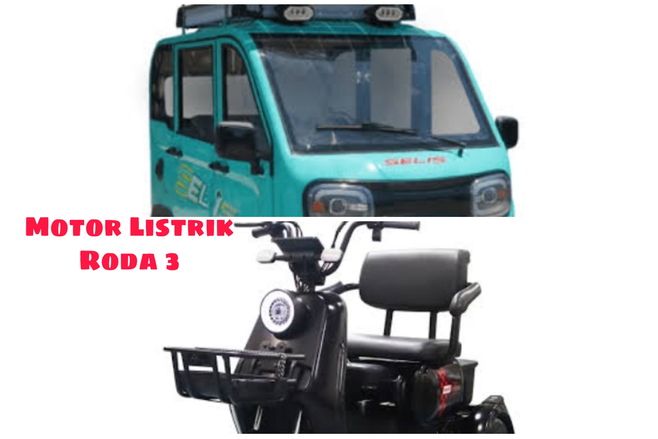 Wajib Punya! Ini 5 Rekomendasi Motor Listrik Roda 3 Terbaik, Nomor 4 Sudah Dilengkapi AC Lho