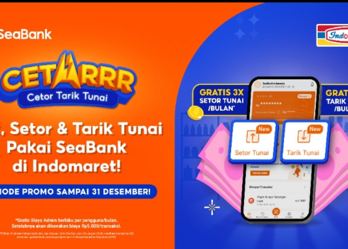 SeaBank Luncurkan Layanan CETARRR, Nasabah Bisa Tarik dan Setor Tunai di Indomaret