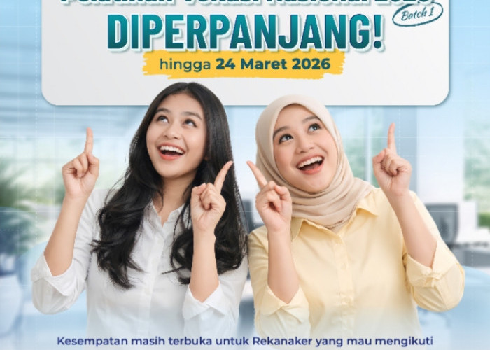Pendaftaran Pelatihan Vokasi Nasional 2026 Batch 1 Diperpanjang hingga 24 Maret, Segera Daftarkan Diri!