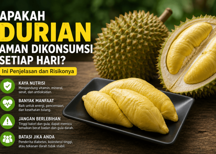 Apakah Durian Aman Dikonsumsi Setiap Hari? Ini Penjelasannya