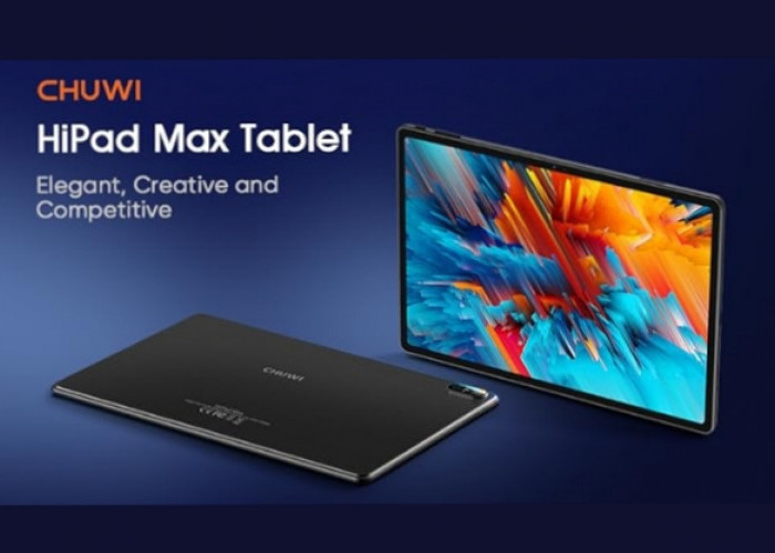 Chuwi HiPad Max : Rekomendasi Tablet dengan Performa Luar Biasa dan Kapasitas Baterai Besar 