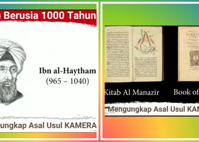Kamera HP di Genggamanmu Berasal dari Buku Berusia 1.000 Tahun Ini Karya Ibnu Al-Haitam, Masih Utuh