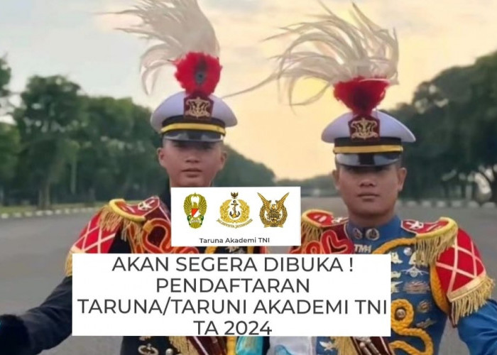  Dubuka Pendaftaran Taruna Akmil TNI 2024 Gratis Untuk Lulusan SLTA jurusan IPA, Cek Ini Syaratnya?