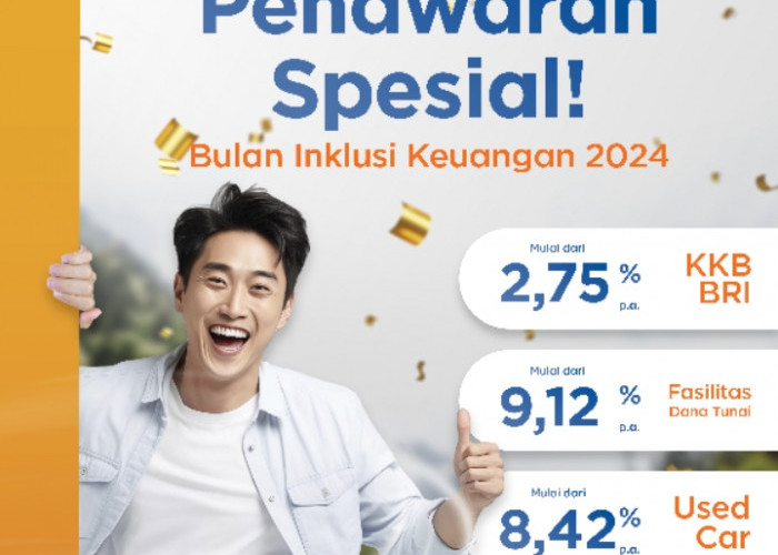 Dukung Bulan Inklusi Keuangan, BRI Finance Permudah Akses Pembiayaan Mobil & Fasilitas Dana Tunai