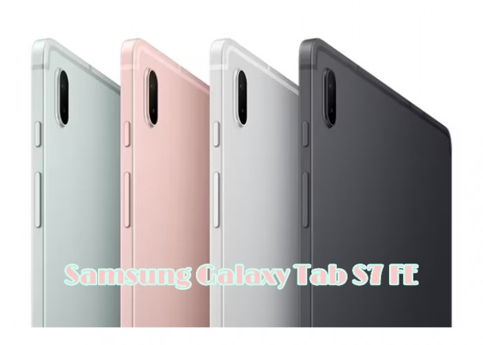 Tablet Samsung Galaxy Tab S7 FE Didukung dengan Jaringan 5G, Berikut Harga dan Speknya